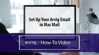 Set Up Your Arvig Email in Mac Mail