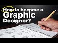 How To Become A Graphic Designer Complete Guide