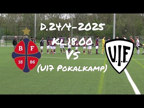 Bk Frem U17-Vanløse If U17(D.24/4-2025. Pokalkamp)
