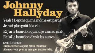 Johnny Hallyday - Depuis qu'ma môme