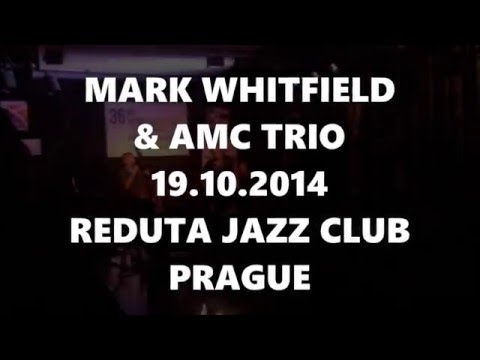 Mark Whitfield & AMC Trio 5