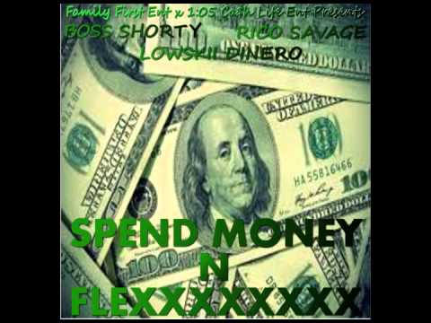 Boss Shorty x Lowskii Dinero x Rico Savage - Spend Money N Flex (Prod. By DJ L)
