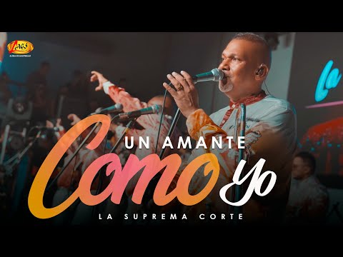 Suprema Corte - Un Amante Como Yo  (En Vivo)