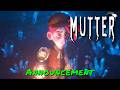 Mutter — Announcement
