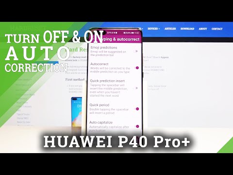 How to Enter Text Correction Options in HUAWEI P40 Pro+ – Autocorrection