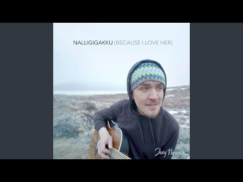 Nalligigakku (Because I Love Her)