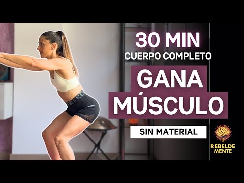 Haz Esta Rutina y Aumenta Masa Muscular Sin Pesas | 30 Minutos | Cuerpo Completo