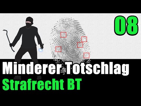 Der Minder Schwere Fall des Totschlags, § 213 StGB - Strafrecht BT 08