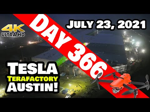 Tesla Gigafactory Austin 4K  Day 366 - 7/23/21 - Tesla Giga Texas - NIGHT FLIGHT & HAZY SUNRISE!