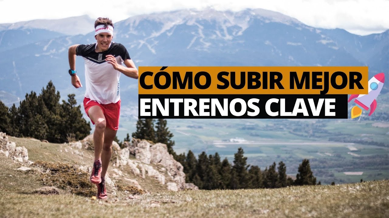 Watch Trail Running: Cómo Subir Mejor 🚀 | Los Entrenamientos Clave Now Trail Running: Cómo Subir Mejor 🚀 | Los Entrenamientos Clave
