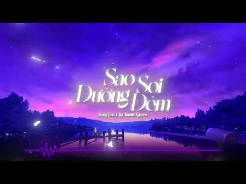 Sao Soi Đường Đêm - Trung Trần ft. Cipi. Jimmi NgủYên