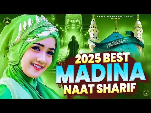 🕋☪️ 2025 Best Urdu Madina Naat ~ Most Beautiful Naat Sharif ~ Top Islamic Naat ~ New Naat Sharif