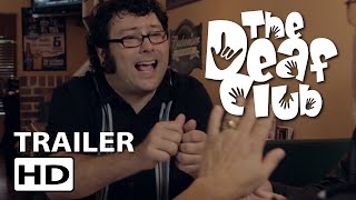 The Deaf Club - Official Trailer (HD)
