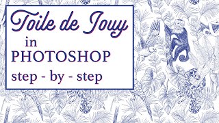 How to make a Toile de Jouy pattern in Photoshop