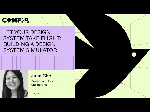 Let your design system take Flight: building a design system simulator - Jana Choi (Config 2023)
