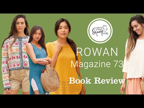 Rowan Magazine 73 - Knitting and Crochet Pattern Book Review