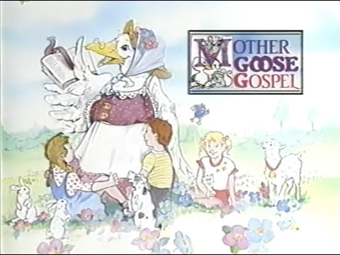 Mother Goose Gospel - Volume One (Video)