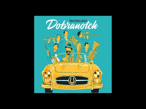 Dobranotch (Russia) – Merčedes Colo (2019) Folk World Ethno Balkan Gypsy Klezmer @Rare_Music_Albums