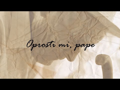 Oliver Dragojević — Oprosti mi pape