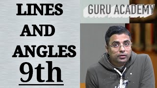 Class 9 Mathematics | Chapter 6 Lines and Angles || Summary | NCERT | CBSE