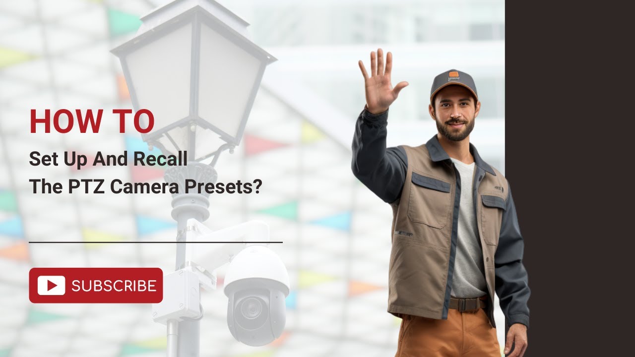 How To Set Up and Recall PTZ Camera Presets?