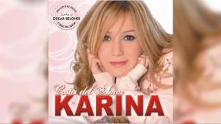 13 - Karina - Traicionero Corazón/Soy Un Inconsciente/Corazones Rotos (Audio)