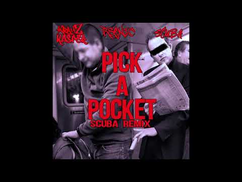 KrayZ Kasper, Rsenic, & Scuba - Pick a Pocket (Scuba Remix)