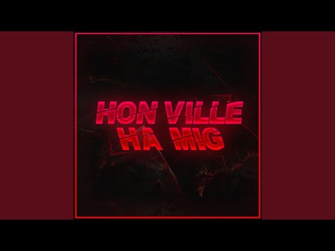 HON VILLE HA MIG