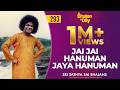 293 Jai Jai Hanuman Jaya Hanuman Radio Sai Bhajans