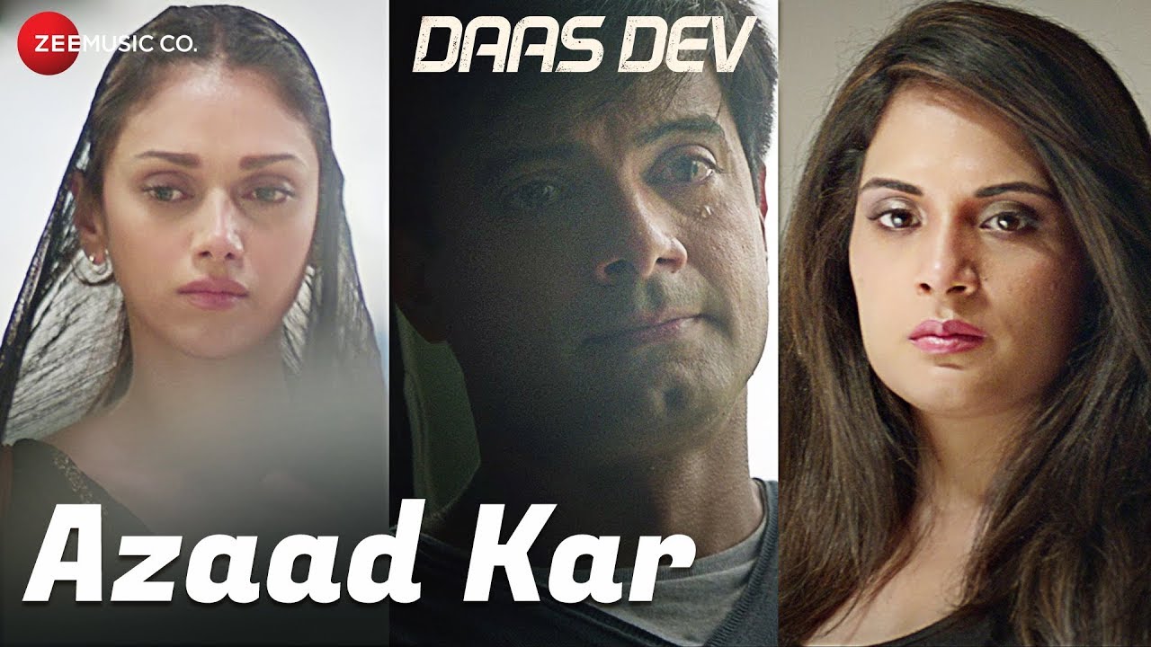 Azaad Kar Lyrics  | Daas Dev | Rahul Bhat | Swanand Kirkire | Anupama Raag