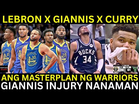 Lebron at Giannis Pangarap ng Warriors | Giannis INJURY sa Achilles ang Ending?