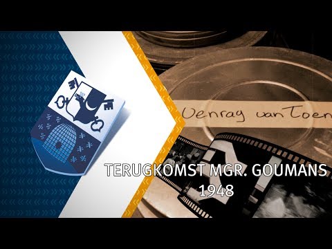 Venray van toen - Terugkomst mgr. Goumans in 1948 - 3 juni 2017 - Peel en Maas TV Venray