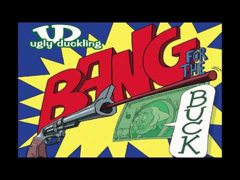 UGLY DUCKLING - BANG FOR THE BUCK (full album) [HQ]