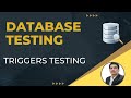 Part 11 Database Testing Triggers Testing Types Of Triggers Test Cases