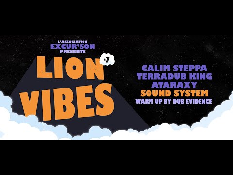 LION VIBES #7 - CALIM STEPPA / TERRADUB / ATARAXY SOUND SYSTEM / DUB EVIDENCE - 17.03.2023