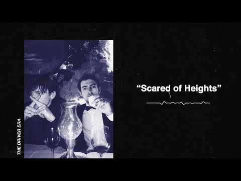 The Driver Era - Scared of Heights (Audio) | The Driver Era