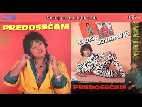 Nadica Jovanovic - Postoji neka druga zena - (Audio 1987)