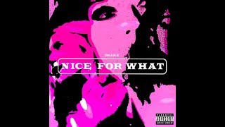Drake - Nice For What (Lyrics)  NEW
