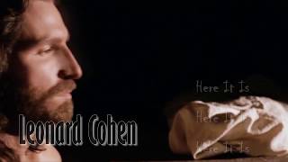 Leonard Cohen - Here It Is, lyrics video (tradus romana)