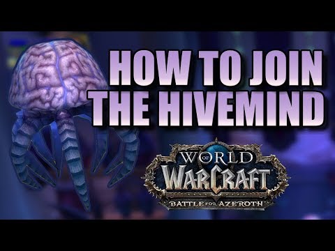 The Hivemind: JOIN FEATURE UPDATE | WoW BfA Patch 8.1 Secret Mount