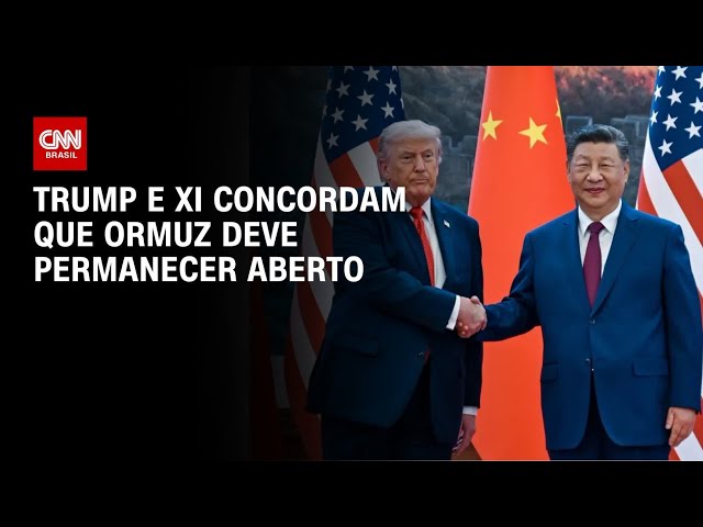 Trump e Xi concordam que Ormuz deve permanecer aberto, diz Casa Branca | AGORA CNN