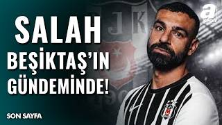 Kaya Temel’den Mohamed Salah Beşiktaş Açıklaması