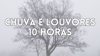 Você está cansado, chove lá fora, e Deus traz paz ao seu coração - 10 Horas Louvores - Chuva e Piano