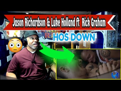 'Hos Down'  Jason Richardson & Luke Holland ft  Rick Graham - Producer Reaction