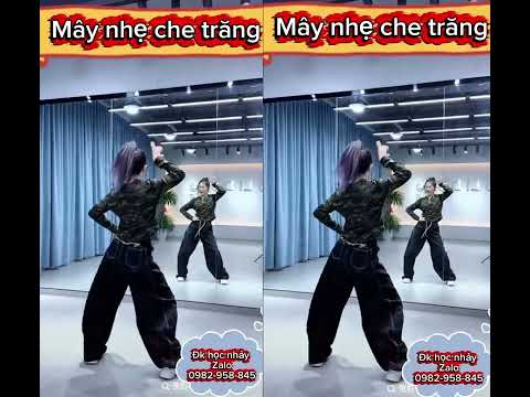 Mây nhẹ che trăng(phiên bản 2)dân vũ trung hoa👉Đk học nhảy zalo;0982-958-845