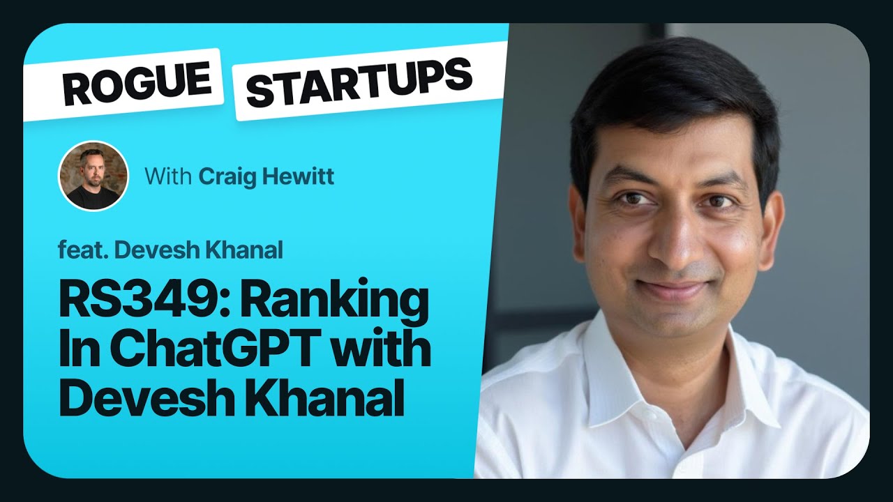 RS349: Ranking In ChatGPT with Devesh Khanal