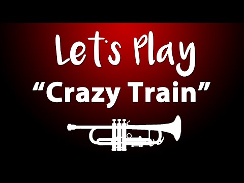Let's Play "Crazy Train" - Trumpet