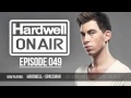 Hardwell On Air 049 (FULL MIX INCL DOWNLOAD ...