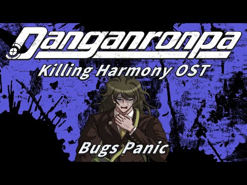 Bugs Panic (Gonta Gokuhara Execution Music) | Danganronpa V3: Killing Harmony OST