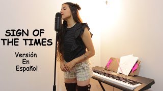 Harry Styles - Sign of the Times - Versión en Español - Marly (Cover)